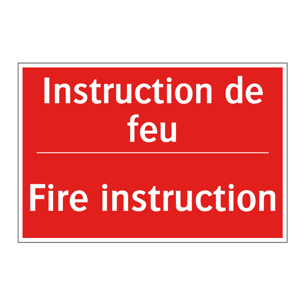 Instruction de feu - Fire instruction