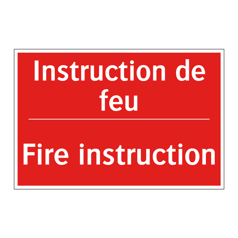 Instruction de feu - Fire instruction