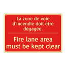 La zone de voie d'incendie doit /.../ - Fire lane area must be kept clear /.../