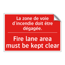 La zone de voie d'incendie doit /.../ - Fire lane area must be kept clear /.../