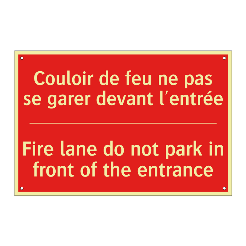 Couloir de feu ne pas se garer /.../ - Fire lane do not park in front /.../