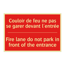 Couloir de feu ne pas se garer /.../ - Fire lane do not park in front /.../