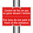 Couloir de feu ne pas se garer /.../ - Fire lane do not park in front /.../