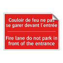 Couloir de feu ne pas se garer /.../ - Fire lane do not park in front /.../