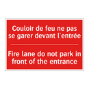 Couloir de feu ne pas se garer /.../ - Fire lane do not park in front /.../