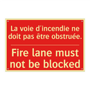 La voie d'incendie ne doit pas /.../ - Fire lane must not be blocked
