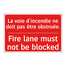 La voie d'incendie ne doit pas /.../ - Fire lane must not be blocked