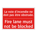 La voie d'incendie ne doit pas /.../ - Fire lane must not be blocked