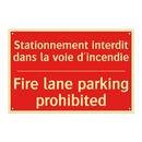 Stationnement interdit dans la /.../ - Fire lane parking prohibited