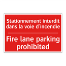 Stationnement interdit dans la /.../ - Fire lane parking prohibited