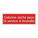 Colonne sèche pour le service d'incendie