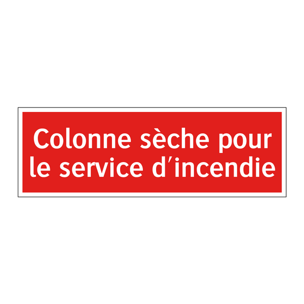 Colonne sèche pour le service d'incendie