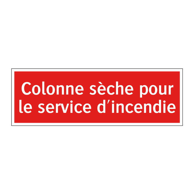 Colonne sèche pour le service d'incendie