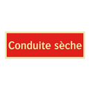 Conduite sèche