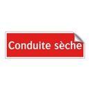 Conduite sèche
