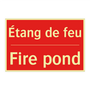 Étang de feu - Fire pond