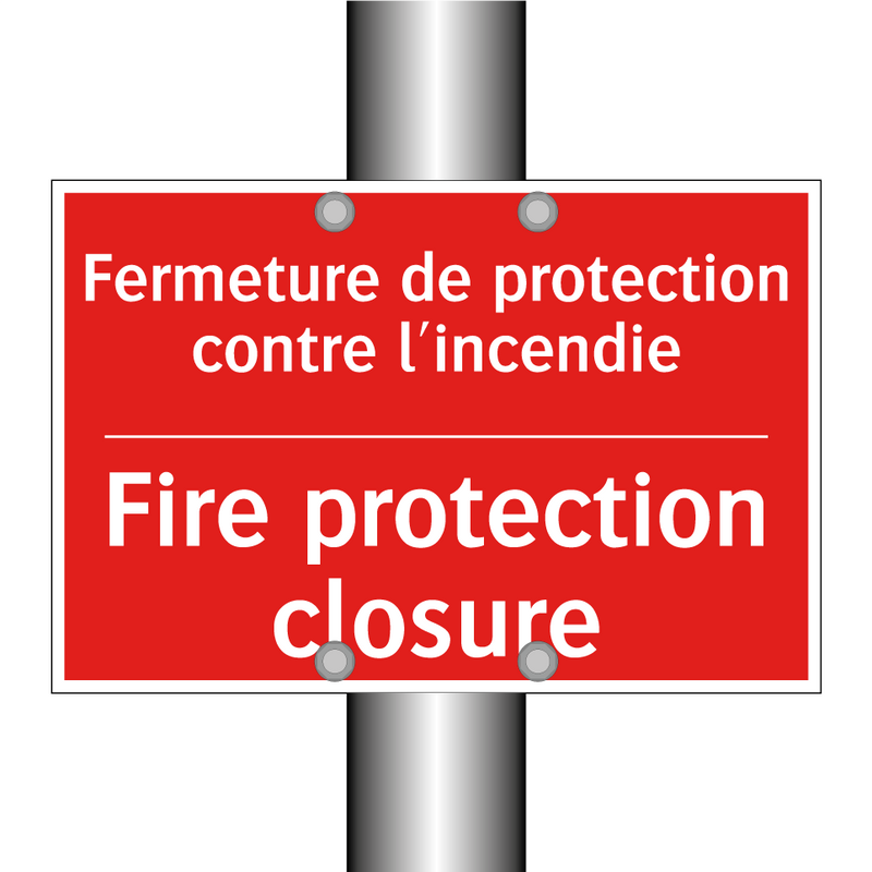 Fermeture de protection contre /.../ - Fire protection closure