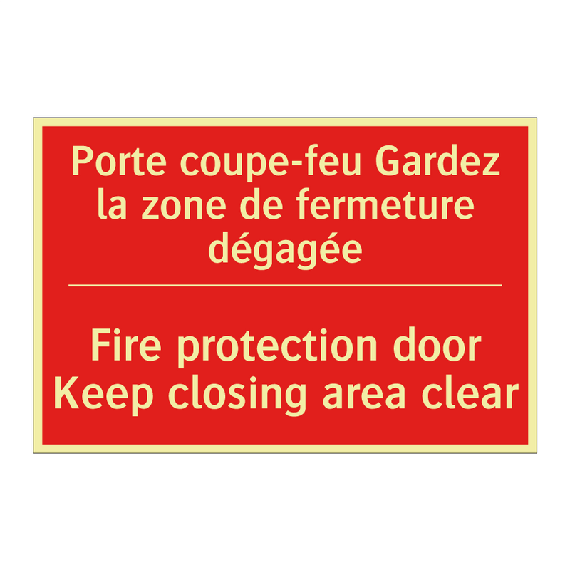 Porte coupe-feu Gardez la zone /.../ - Fire protection door Keep closing /.../