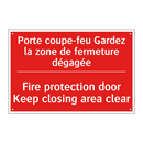 Porte coupe-feu Gardez la zone /.../ - Fire protection door Keep closing /.../