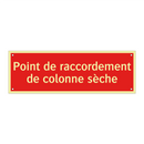 Point de raccordement de colonne sèche