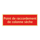 Point de raccordement de colonne sèche