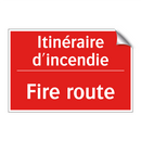 Itinéraire d'incendie - Fire route