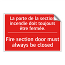 La porte de la section incendie /.../ - Fire section door must always /.../