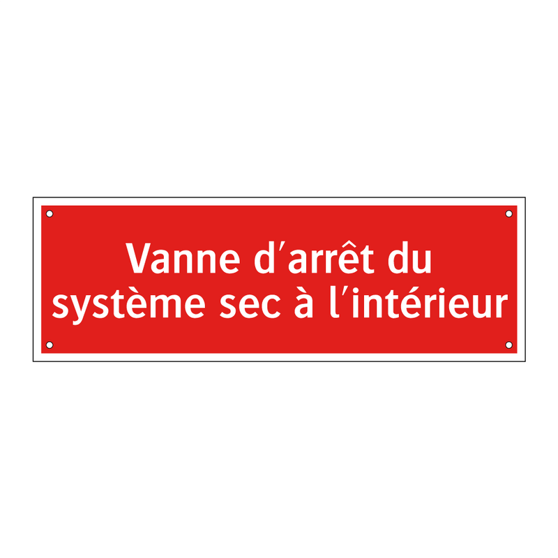 Vanne d'arrêt du système sec à l'intérieur