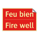 Feu bien - Fire well