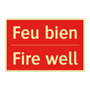 Feu bien - Fire well