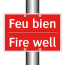 Feu bien - Fire well