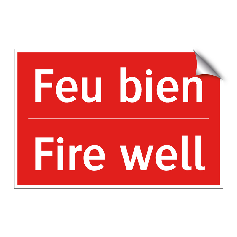 Feu bien - Fire well