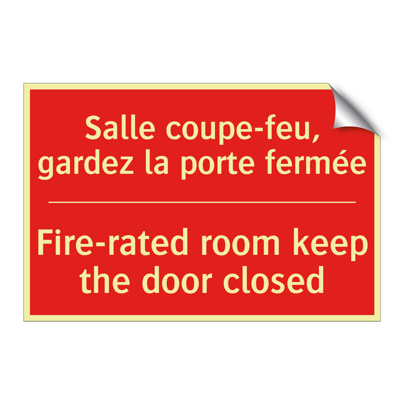Salle coupe-feu, gardez la porte /.../ - Fire-rated room keep the door /.../
