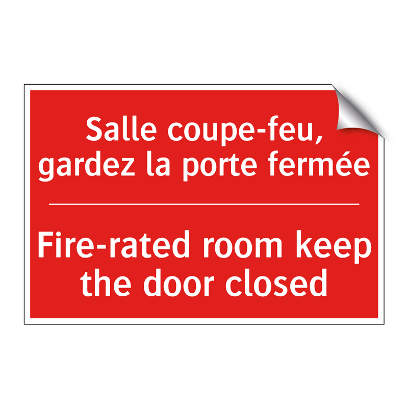 Salle coupe-feu, gardez la porte /.../ - Fire-rated room keep the door /.../