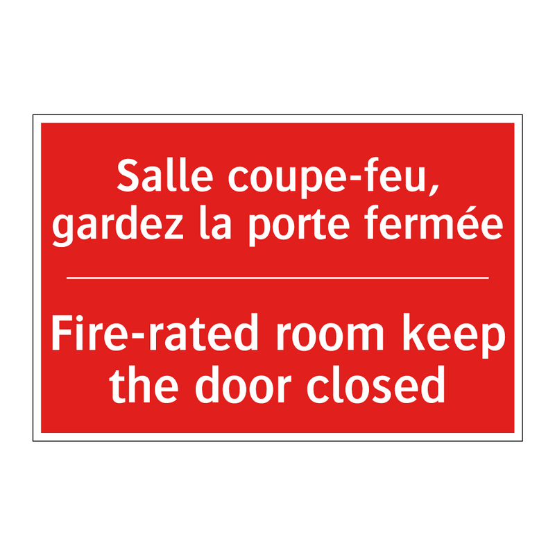 Salle coupe-feu, gardez la porte /.../ - Fire-rated room keep the door /.../