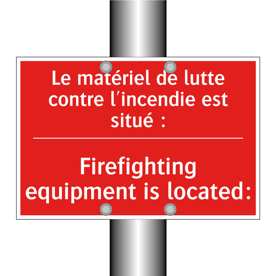 Le matériel de lutte contre l'incendie /.../ - Firefighting equipment is located: /.../