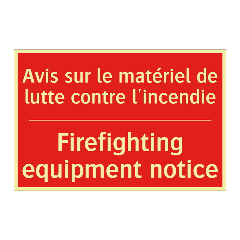Avis sur le matériel de lutte /.../ - Firefighting equipment notice