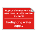 Approvisionnement en eau pour /.../ - Firefighting water supply