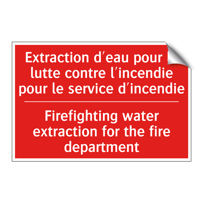 Extraction d'eau pour la lutte /.../ - Firefighting water extraction /.../