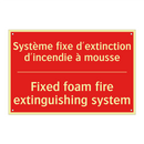 Système fixe d'extinction d'incendie /.../ - Fixed foam fire extinguishing /.../