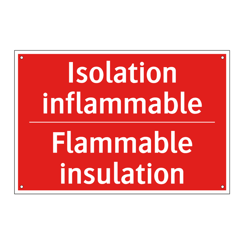 Isolation inflammable - Flammable insulation