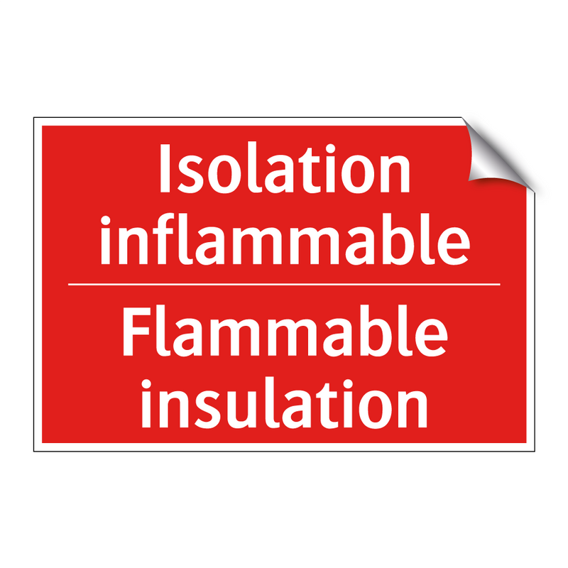 Isolation inflammable - Flammable insulation