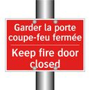Garder la porte coupe-feu fermée /.../ - Keep fire door closed