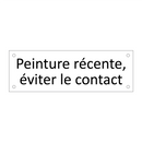 Peinture récente, éviter le contact