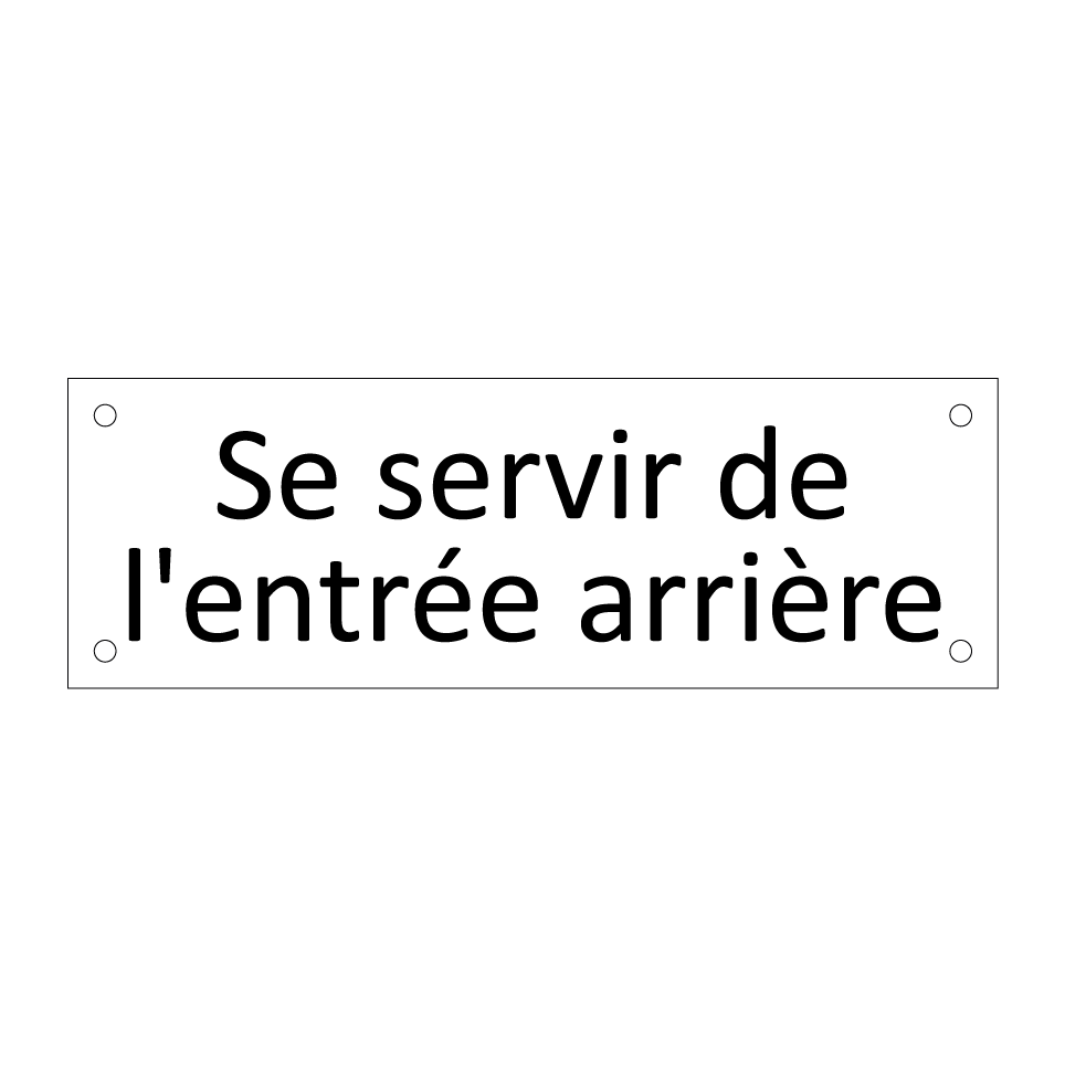 Se servir de l'entrée arrière