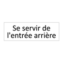 Se servir de l'entrée arrière