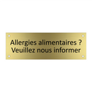 Allergies alimentaires ? Veuillez nous informer