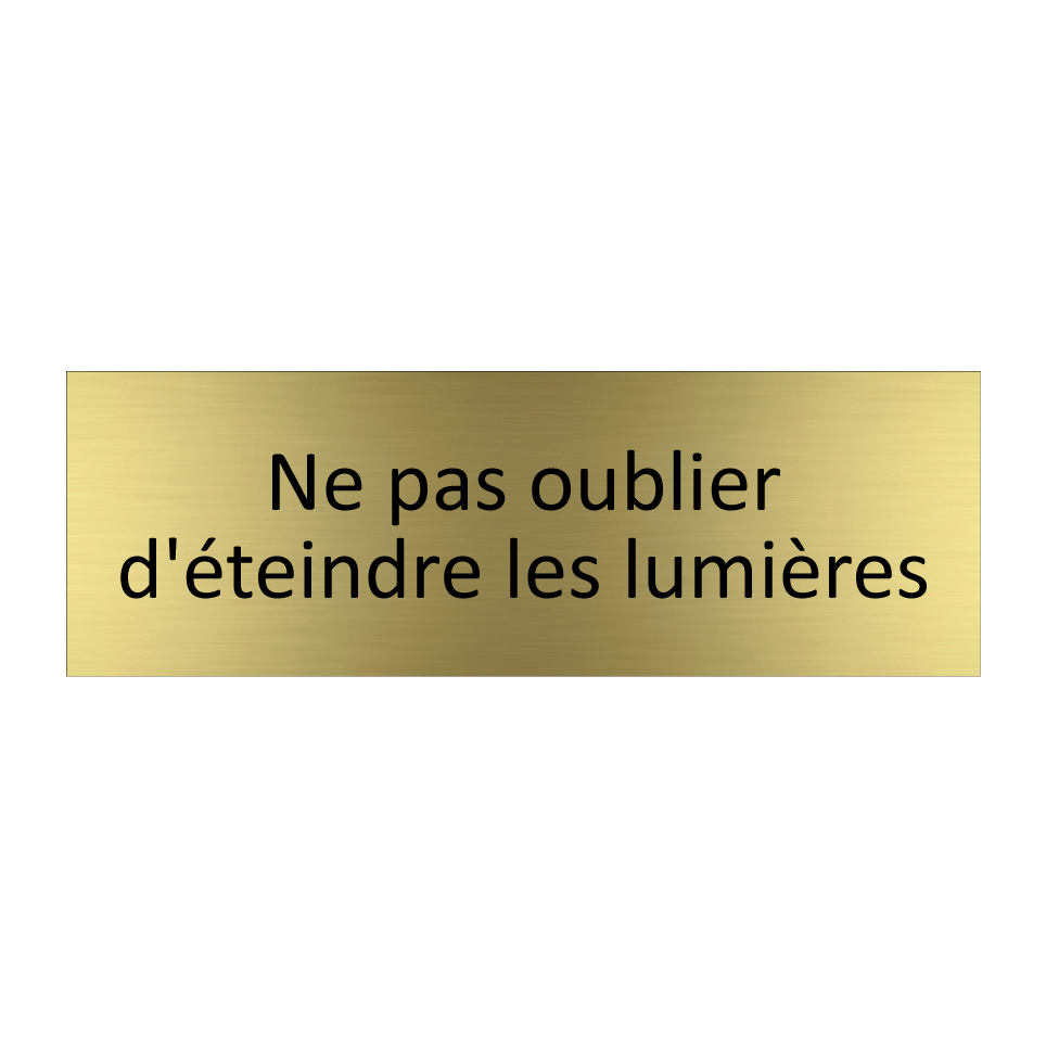 Ne pas oublier d'éteindre les lumières