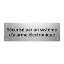 Sécurisé par un système d'alarme électronique
