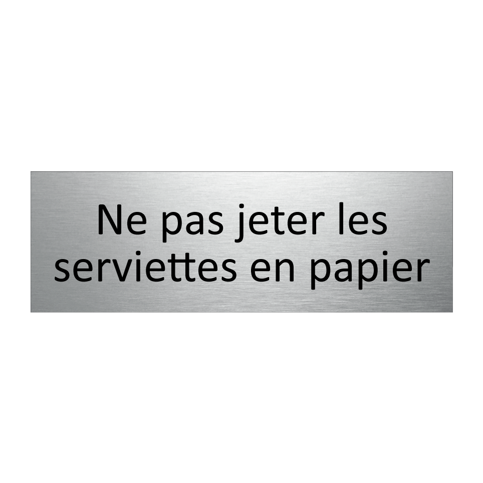 Ne pas jeter les serviettes en papier